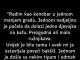 “Radim kao konobar u jednom manjem gradu…”