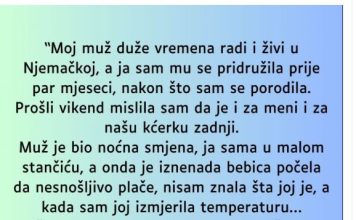 “Moj muž duže vremena radi i živi u Njemačkoj…”