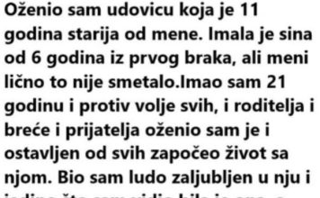 OŽENIO SAM UDOVICU KOJE JE 11 GODINA STARIJA OD MENE