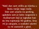 “Neki dan sam otišla po kćerku u školu ranije nego inače…”