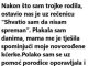 “Nakon što sam rodila trojke ostavio nas je uz rečenicu: “Nisam spreman”….”