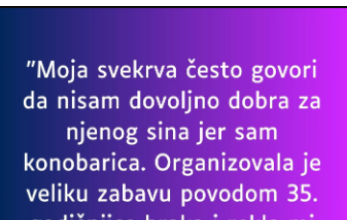 “Moja svekrva često govori da nisam dovoljno dobra za njenog sina jer sam konobarica…”