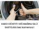 KAKO OČISTITI VEŠ MAŠINU SA 2 SASTOJKA bez kamenca i neprijatnog mirisa