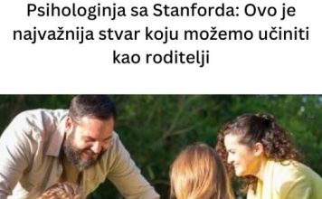 Psihologinja sa Stanforda: Ovo je najvažnija stvar koju možemo učiniti kao roditelji
