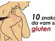 Sumnjate da vam smeta gluten? Ovih 10 znakova to će vam potvrditi