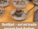 Sutlijaš – svi mi traže recept kad dodam ovaj sastojak!