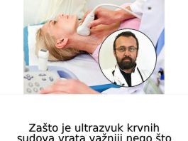 Zašto je ultrazvuk krvnih sudova vrata važniji nego što mislite? Kardiolog otkriva kada je vreme da proverite karotide