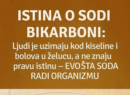 ISTINA O SODI BIKARBONI: Ljudi je uzimaju kod kiseline i bolova u želucu, a ne znaju pravu istinu – EVO ŠTA SODA RADI ORGANIZMU!