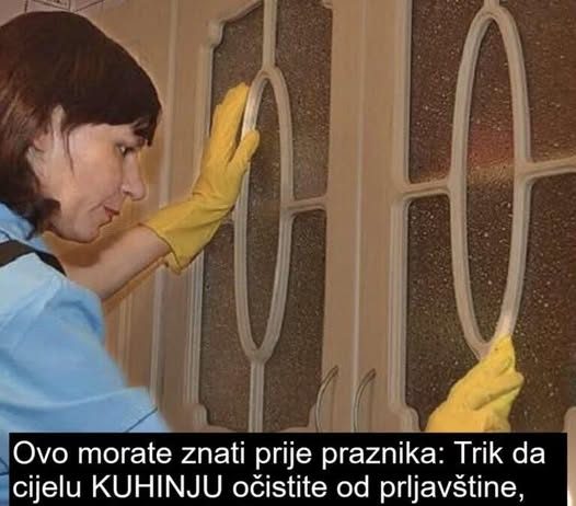 Ovo morate znati prije praznika: Trik da cijelu KUHINJU očistite od prljavštine, masnoće i mirisa!