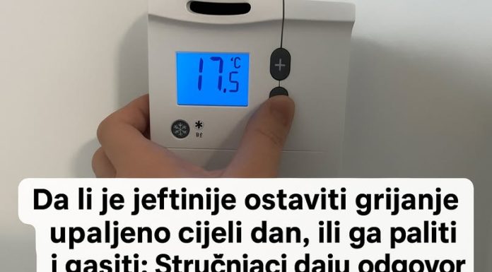 Da li je jeftinije ostaviti grijanje upaljeno cijeli dan, ili ga paliti i gasiti: Stručnjaci daju odgovor