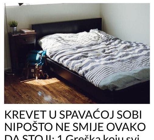 KREVET U SPAVAĆOJ SOBI NIPOŠTO NE SMIJE OVAKO DA STOJI: 1 Greška koju svi pravimo donosi nesreću