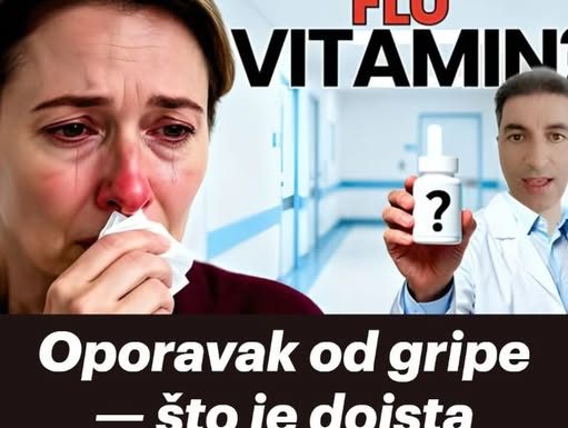 Oporavak od gripe — što je doista POTREBNO vašem tijelu