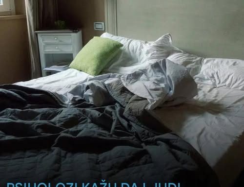 Znate li značenje nepospremljenog kreveta