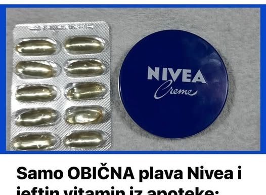 Samo OBIČNA plava Nivea i jeftin vitamin iz apoteke: POMIJEŠAJTE I KORISTITE ODMAH – dame, to je NAJBOLJA stvar ikad!