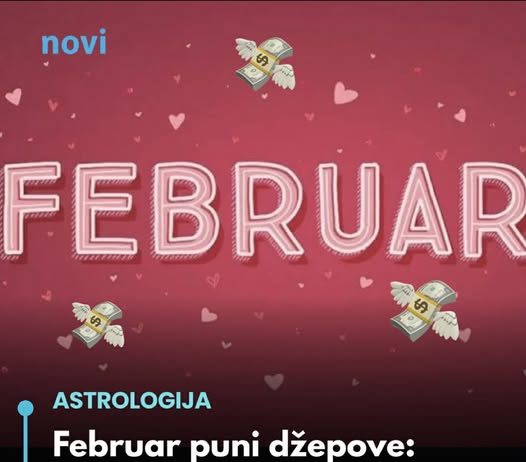 Februar puni džepove: Ova 4 znaka će biti zatrpani parama, obilje i sreća ne prestaju