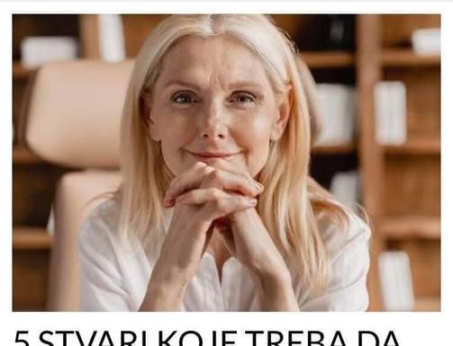 PET NAVIKA KOJE BISTE TREBALI PROMJENITI NAKON 60. GODINE ZA BOLJE ZDRAVLJE I DUGOVJEČNOST