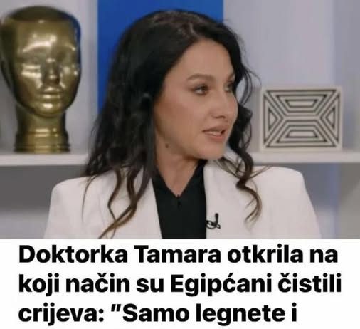 Doktorka Tamara otkrila na koji način su Egipćani čistili crijeva: ”Samo legnete i sve se očisti, a ništa ne boli”