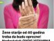 Žene starije od 40 godina treba da budu oprezne! Nedostatak OVOG VITAMINA dovodi do mnogih problema