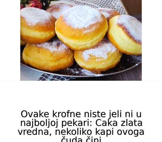 Ovake krofne niste jeli ni u najboljoj pekari: Caka zlata vredna, nekoliko kapi ovoga čuda čini