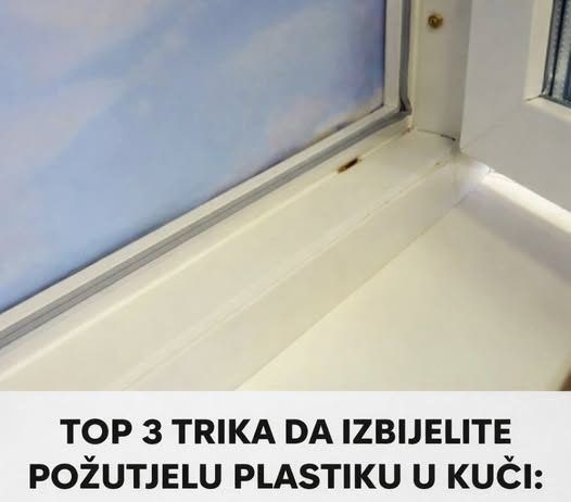 TOP 3 TRIKA DA IZBIJELITE POŽUTJELU PLASTIKU U KUĆI: Vratićete bjelinu za minut