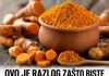 OVO JE RAZLOG ZAŠTO BISTE KURKUMU TREBALI KONZUMIRATI SVAKI DAN