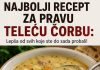 Najbolji recept za pravu TELEĆU ČORBU: Lepša od svih koje ste do sada probali!