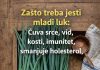 ZAŠTO TREBA JESTI MLADI LUK
