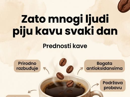 ZATO MNOGI LJUDI PIJU KAVU SVAKI DAN