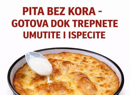 PITA BEZ KORA za 5 minuta. Umuti i ispeci…