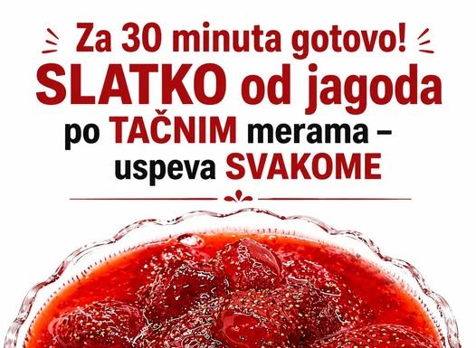 SLATKO OD JAGODA po TAČNIM merama – uspeva SVAKOME