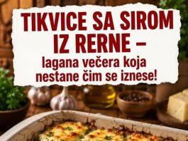 TIKVICE SA SIROM IZ RERNE lagana večera koja nestane čim se iznese!