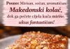 Posno: Mirisan, sočan, aromatičan: Makedonski kolač, dok ga pečete cijela kuća miriše, ukus fantastičan!