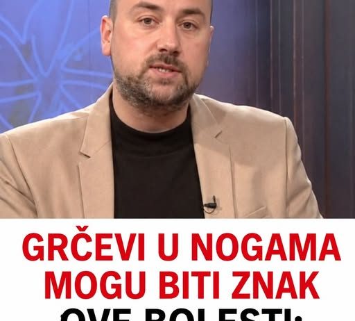 GRČEVI U NOGAMA MOGU BITI ZNAK OVE BOLESTI: Profesor Medicinskog fakulteta otkrio prve simptome, MNOGI MISLE DA SU BEZAZLENI