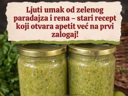 Ljuti umak od zelenog paradajza i rena – stari recept koji otvara apetit već na prvi zalogaj!
