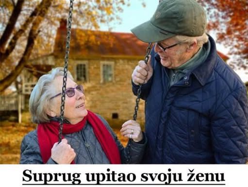 Suprug upitao SVOJU ženu sa kojom je 5O GODINA u braku da li mu je ikad bila nevjerna, ali nikad nije OČEKIVAO da će mu ona OVO reći