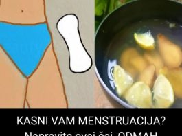 KASNI VAM MENSTRUACIJA? Napravite ovaj čaj, ODMAH UJUTRO ĆETE DOBITI! SASVIM PRIRODNO