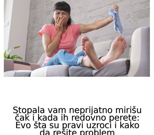 Stopala vam neprijatno mirišu čak i kada ih redovno perete: Evo šta su pravi uzroci i kako da rešite problem